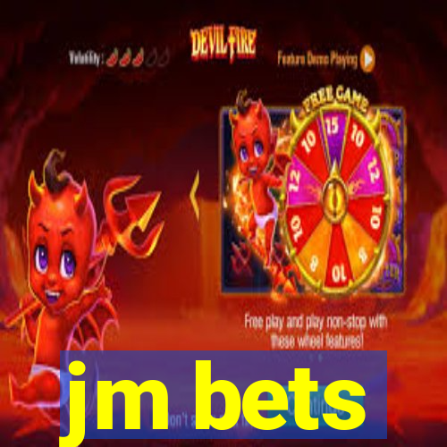 jm bets