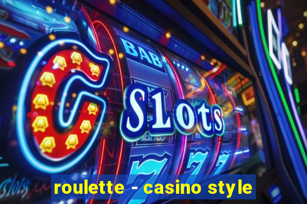 roulette - casino style