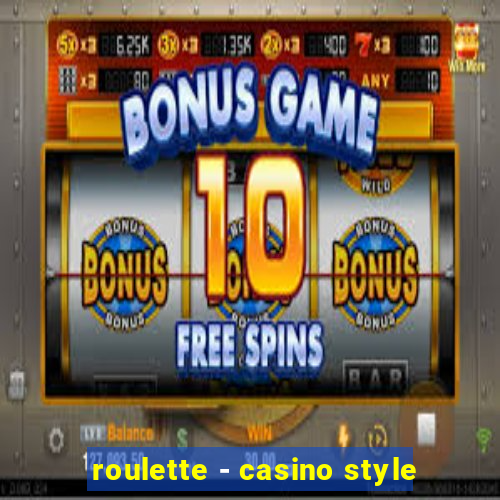 roulette - casino style