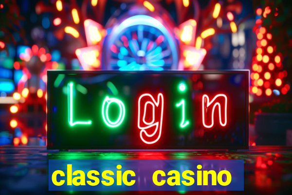 classic casino login page