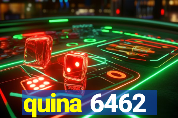 quina 6462