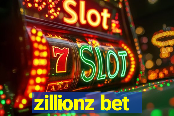 zillionz bet