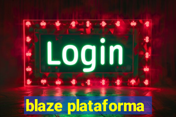 blaze plataforma