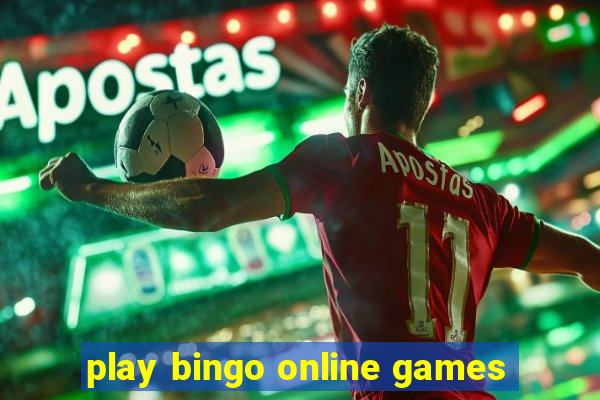 play bingo online games