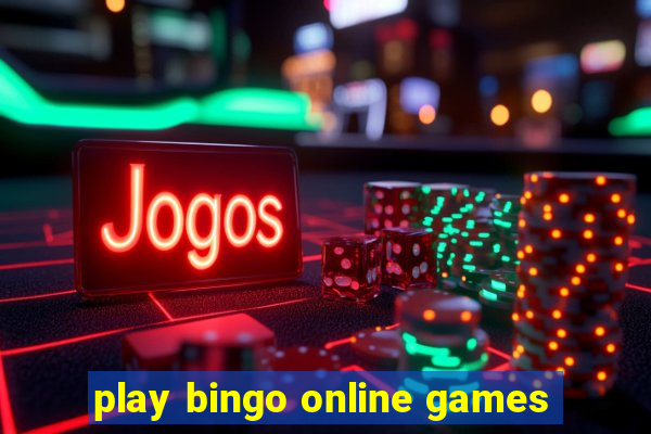 play bingo online games