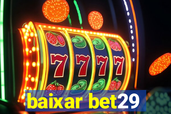 baixar bet29