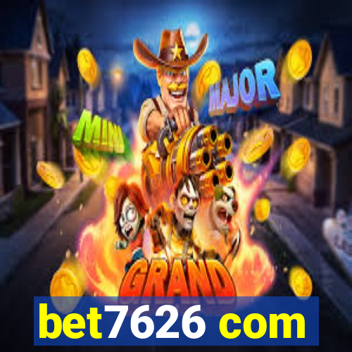 bet7626 com