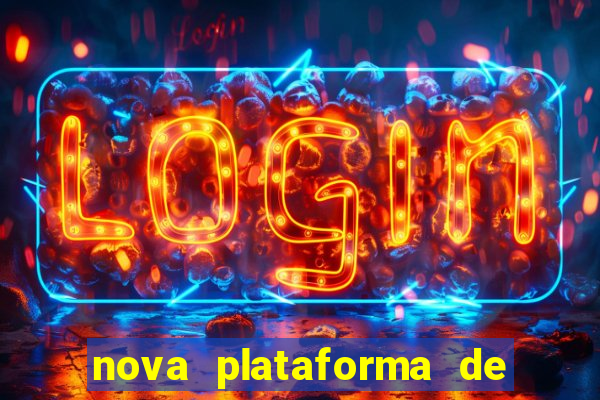 nova plataforma de jogos para ganhar dinheiro