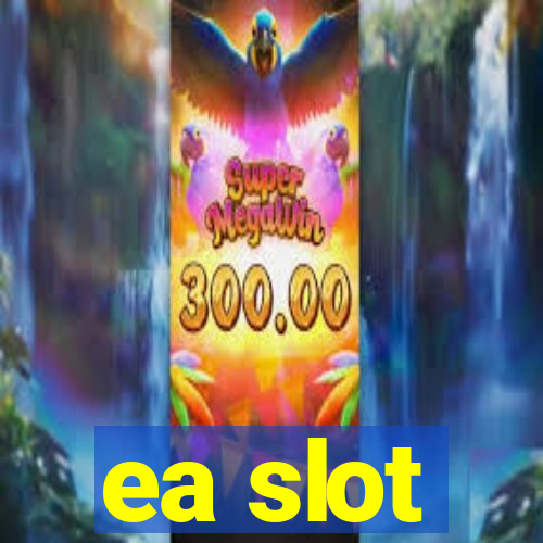 ea slot