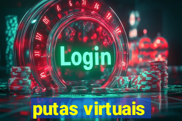 putas virtuais