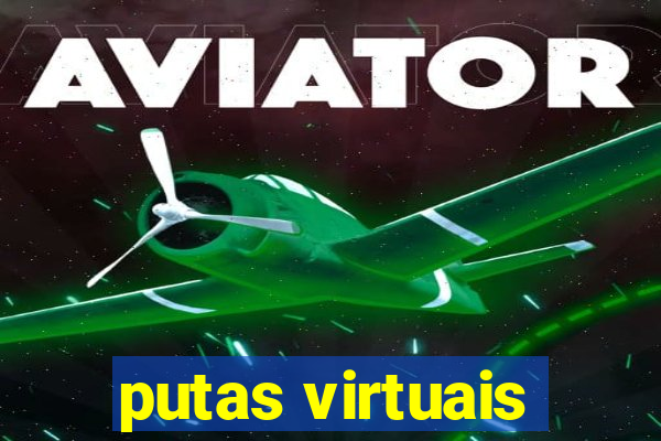 putas virtuais