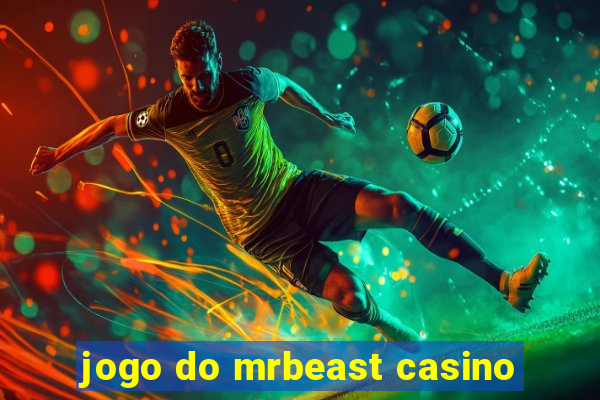 jogo do mrbeast casino