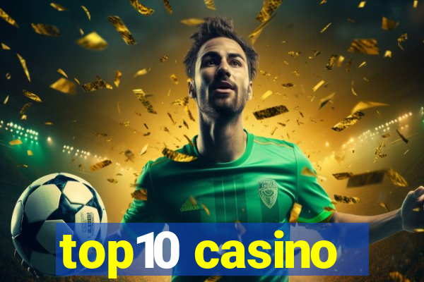 top10 casino