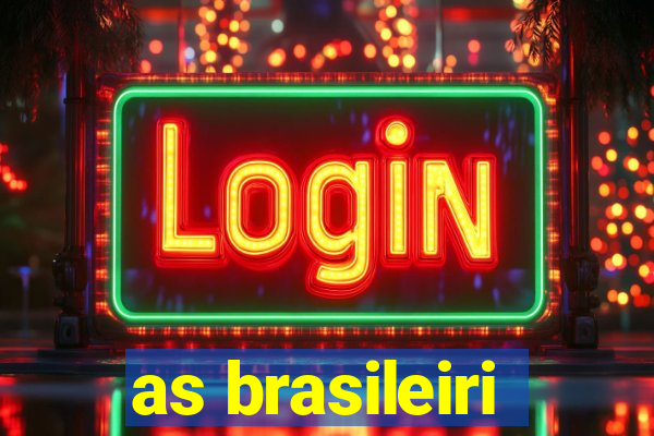 as brasileiri