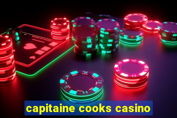 capitaine cooks casino