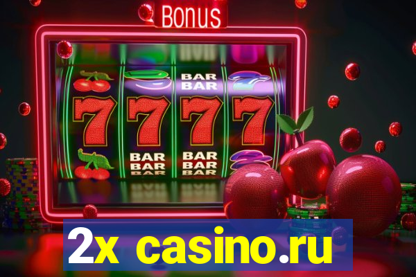 2x casino.ru