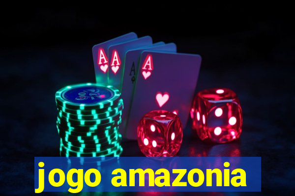 jogo amazonia