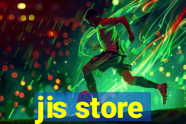 jis store