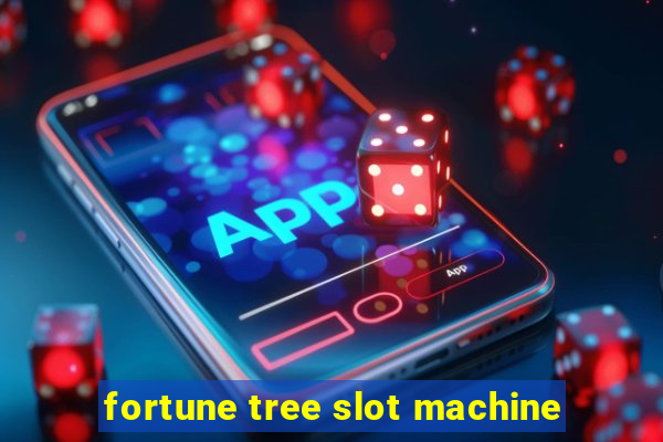 fortune tree slot machine