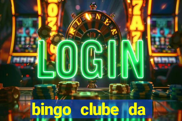 bingo clube da dinheiro de verdade