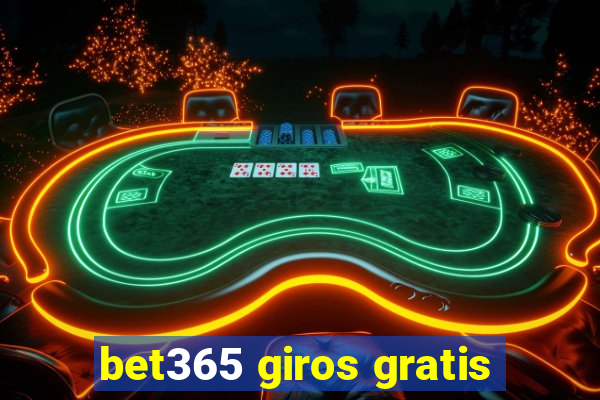 bet365 giros gratis