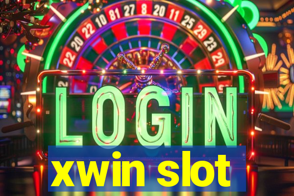 xwin slot