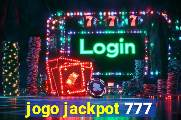 jogo jackpot 777