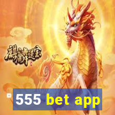 555 bet app