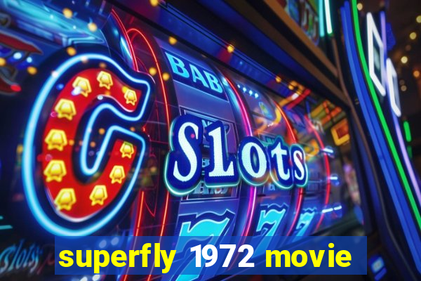 superfly 1972 movie