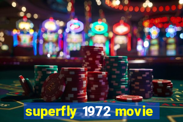 superfly 1972 movie