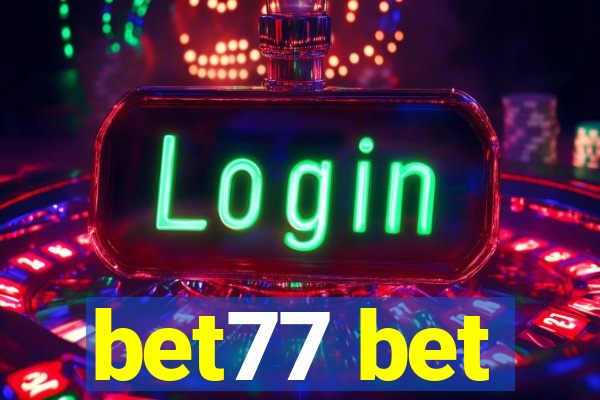 bet77 bet