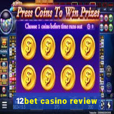 12bet casino review