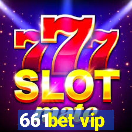 661bet vip