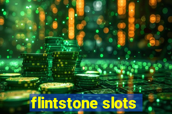 flintstone slots