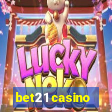 bet21 casino