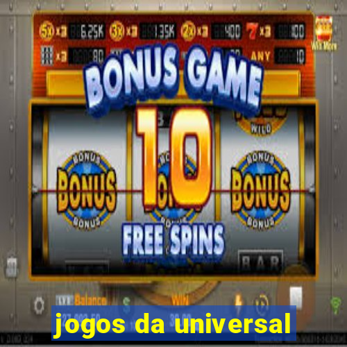 jogos da universal