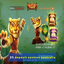 $5 deposit casinos australia