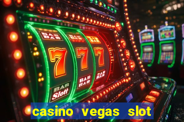 casino vegas slot jackpot e4