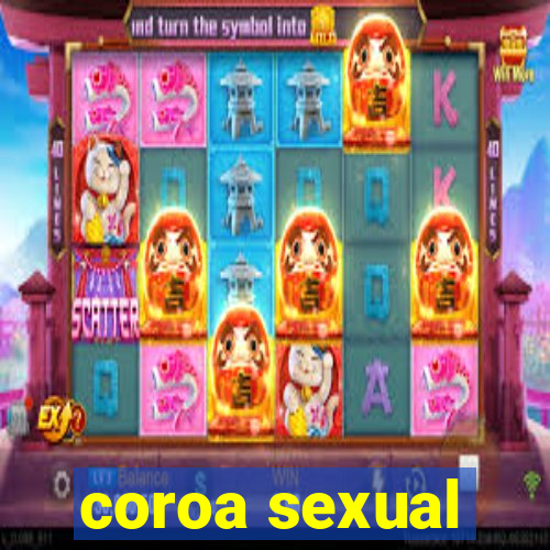 coroa sexual