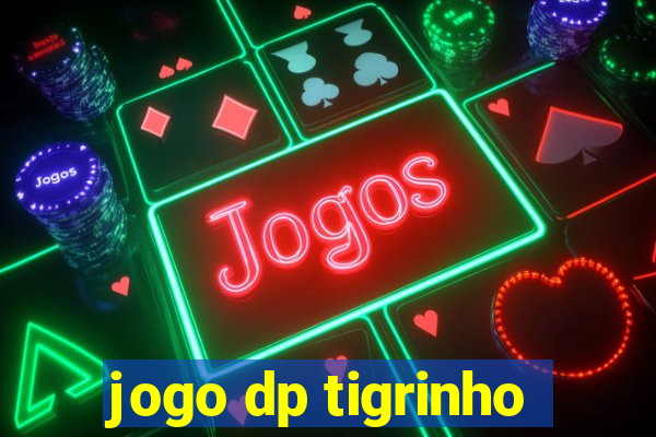 jogo dp tigrinho