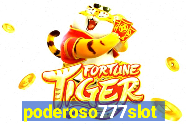 poderoso777slots