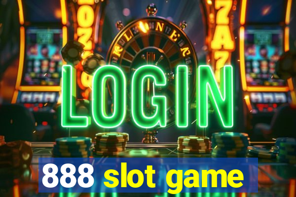 888 slot game