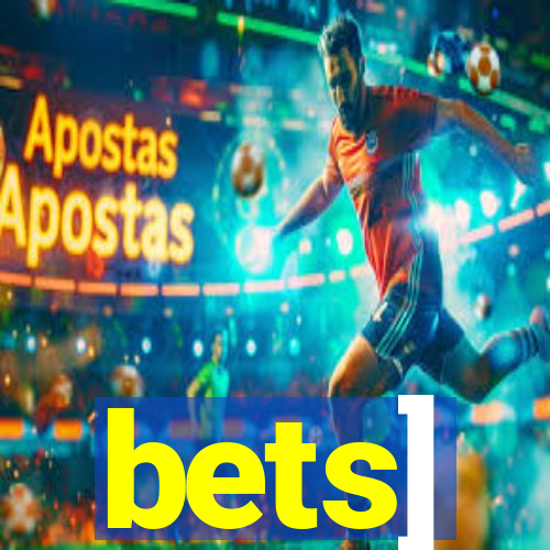 bets]