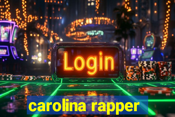 carolina rapper