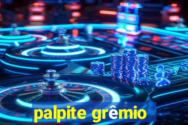 palpite grêmio