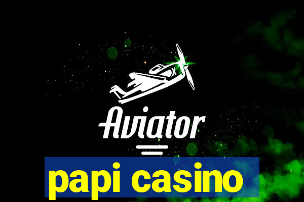 papi casino