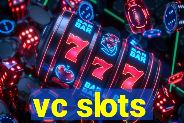 vc slots