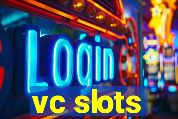 vc slots