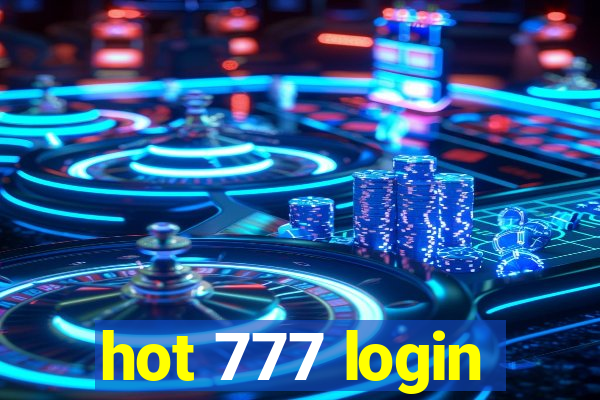 hot 777 login