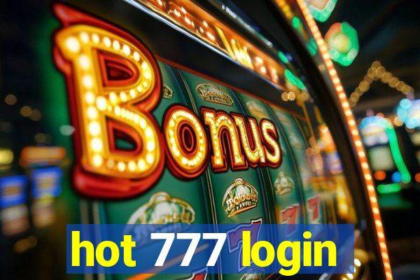 hot 777 login